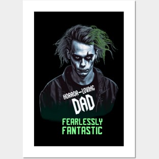 Dad horror, Dad´s day, horror-loving dad, fantastic father Posters and Art